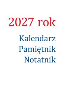 okładka_Kalendarz 2027 - Pamiętnik - Notatnik