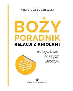 Boży poradnik relacji z Aniołami