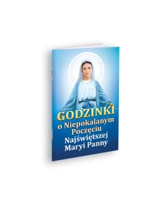 Godzinki o Niepokalanym Poczęciu Najświętszej Maryi Panny