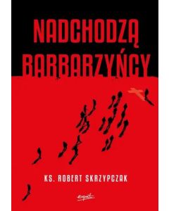 Nadchodzą barbarzyńcy