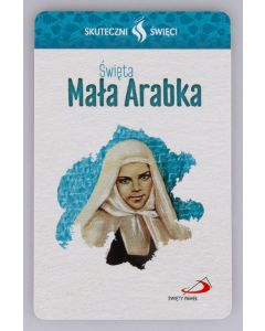 Karta Skuteczni Święci - Święta Mała Arabka