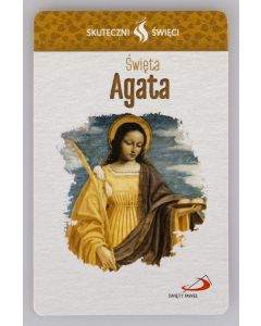Karta Skuteczni Święci - Święta Agata