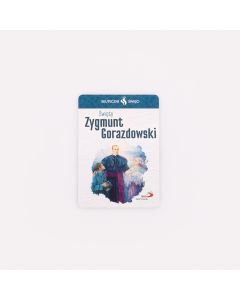 Karta Skuteczni Święci - Święty Zygmunt Gorazdowski
