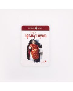 Karta Skuteczni Święci - Święty Ignacy Loyola