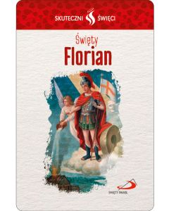 Karta Skuteczni Święci - Święty Florian