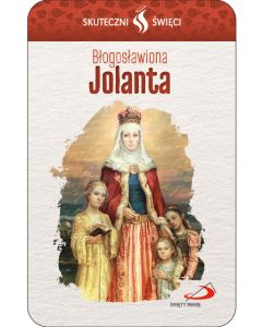 Karta Skuteczni Święci - Błogosławiona Jolanta