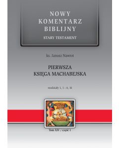 NKB Pierwsza Księga Machabejska ST XIV cz. 1