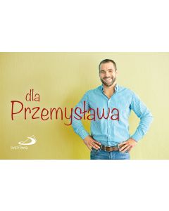 Dla Przemysława