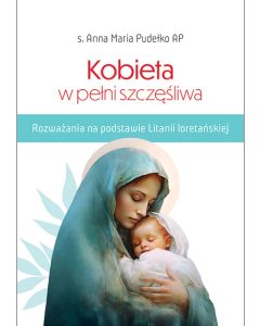 Kobieta w pełni szczęśliwa (wyd.2)