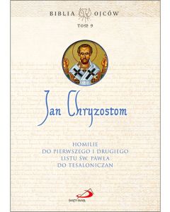 Homilie do Pierwszego i Drugiego Listu św. Pawła do Tesaloniczan