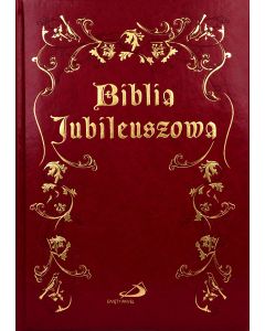 Biblia Jubileuszowa - wydanie standard bordowe 