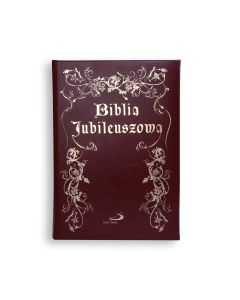 Biblia Jubileuszowa - wydanie ekskluzywne brązowe