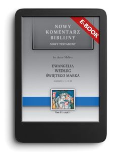 E-book. NKB Ewangelia wg św. Marka cz.1, rozdziały 1-8. NT II