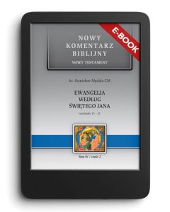 E-book. NKB Ewangelia wg św. Jana cz.2, rozdziały 13-21. NT IV