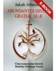 E-book. Abundantes divitiae gratiae suae