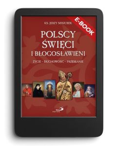 E-book. Polscy święci i błogosławieni