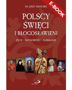 E-book. Polscy święci i błogosławieni