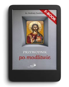 E-book. Przewodnik po modlitwie