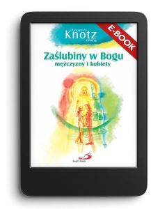 E-book. Zaślubiny w Bogu mężczyzny i kobiety