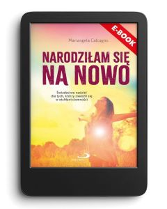 E-book. Narodziłam się na nowo