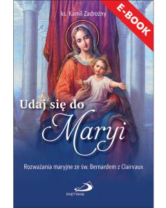 E-book. Udaj się do Maryi