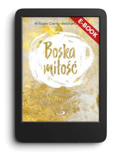 E-book. Boska miłość