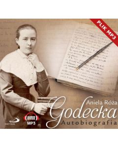 Autobiografia Aniela Róża Godecka. Plik audiobook MP3