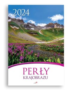 Kalendarz 2024 - Perły krajobrazu