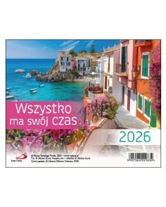 Kalendarz 2026 na biurko - Wszystko ma swój czas