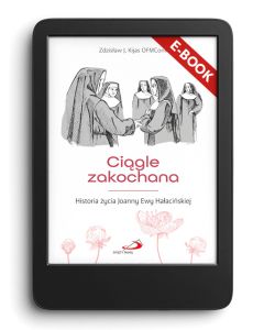 okładka_E-book. Ciągle zakochana. Historia życia Joanny Ewy Hałacińskiej
