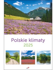 Kalendarz 2025 - Polskie klimaty