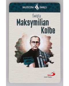 okładka_Karta Skuteczni Święci - Święty Maksymilian Kolbe