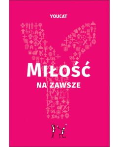 okładka_YOUCAT Miłość na zawsze