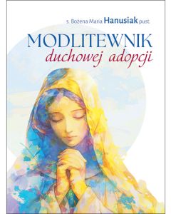 okładka_Modlitewnik duchowej adopcji