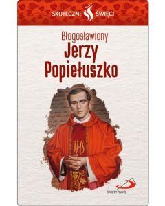 okładka_Karta Skuteczni Święci – Błogosławiony Jerzy Popiełuszko