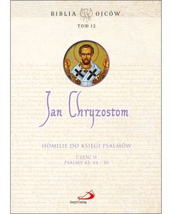 okładka_Homilie do Księgi Psalmów cz. 2 Psalmy 42, 44 - 50