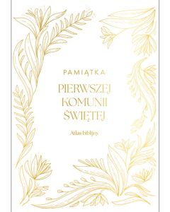 okładka_Atlas biblijny (obwoluta I Komunia św.)