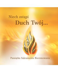 Niech zstąpi Duch Twój...