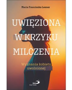 okładka_Uwięziona w krzyku milczenia