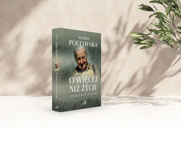 Wanda Półtawska – życie, które porusza i inspiruje